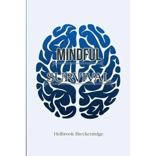 Mindful Survival