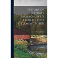 History of Scituate Massachusetts From its First Settlement to 1831