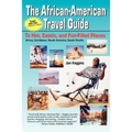 The African-American Travel Guide: To Hot, Exotic, and Fun-Filled Places