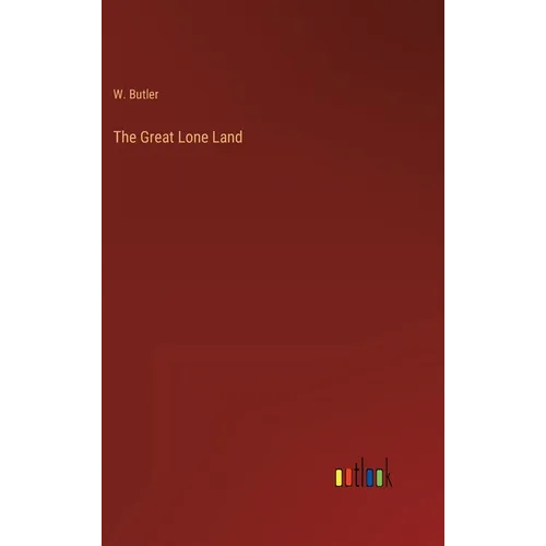 The Great Lone Land