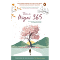 This is Ikigai 365: Your Journey to Feeling Alive and Fulfilled Everyday