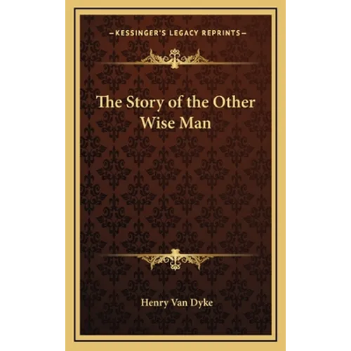The Story of the Other Wise Man