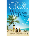 On the Crest of a Wave
