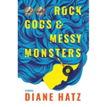 Rock Gods & Messy Monsters