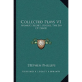 Collected Plays V1: Aylmer's Secret; Ulysses; The Sin Of David
