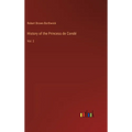 History of the Princess de Condé: Vol. 2