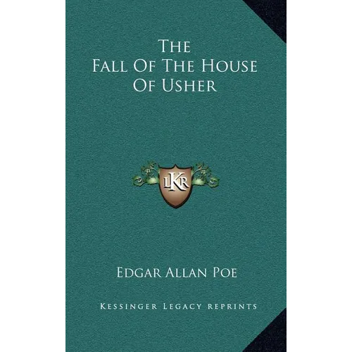 The Fall of the House of Usher