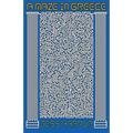 A Maze In Greece