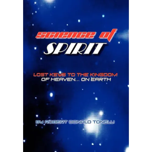 Science of Spirit - Hardcover