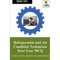 Refrigeration and Air Condition Technician First Year MCQ