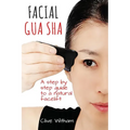 Facial Gua Sha: A Step-by-step Guide to a Natural Facelift