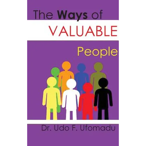 The Ways of Valuable People