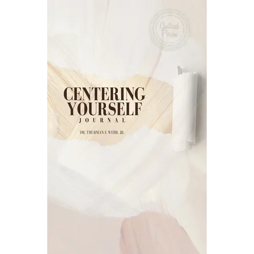 Centering Yourself