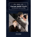 Italian Short Plays: Gli Adolescenti and La Lettera