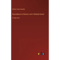 Roundabout to Boston; and A Belated Guest: in large print