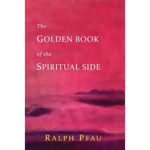 The Golden Book of the Spiritual Side