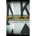 Getting Into the Bidding: A Bridge Toolkit