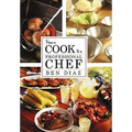 From a Cook to Professional Chef