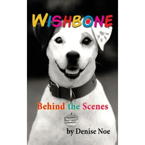 Wishbone - Behind the Scenes (hardback)
