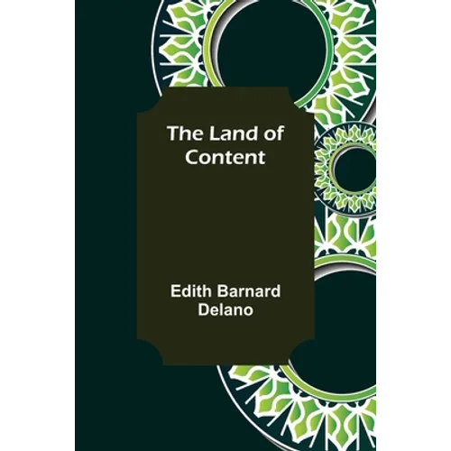 The Land of Content