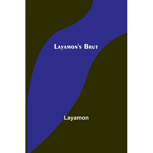 Layamon's Brut