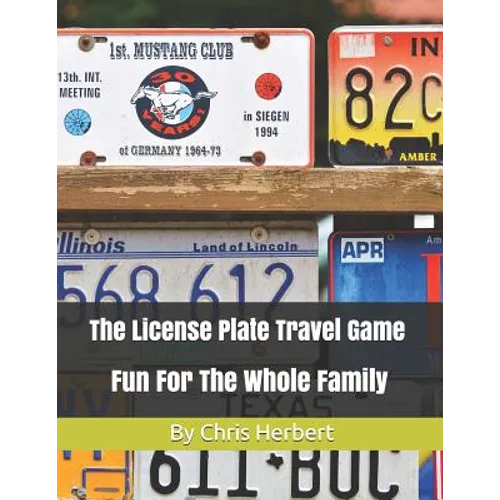 The License Plate Travel Game: Fun For The Whole Family