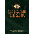 The Assyrian Tragedy