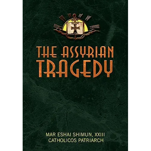 The Assyrian Tragedy
