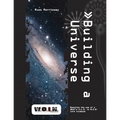 [WOIN] Building A Universe