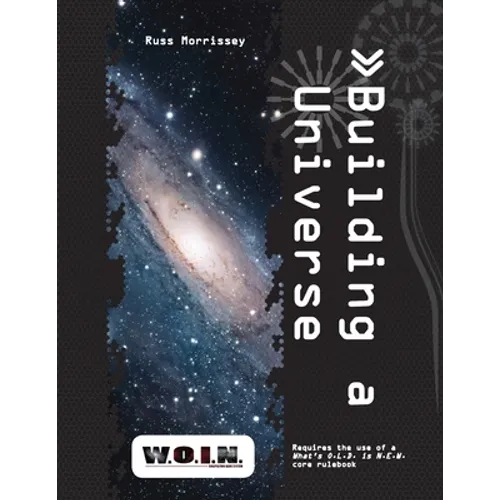 [WOIN] Building A Universe