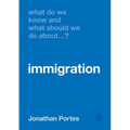 What Do We Know and What Should We Do about Immigration?
