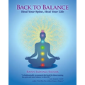 Back to Balance: Heal Your Spine, Heal Your Life