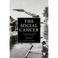 The Social Cancer: A Complete English Version of Noli Me Tangere