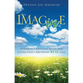 Imagine: Stripping Christian Image and Living God's Abundant Real Life
