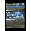 Go by the Four Winds: It's Where the Spirits Live