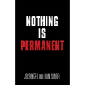 Nothing Is Permanent
