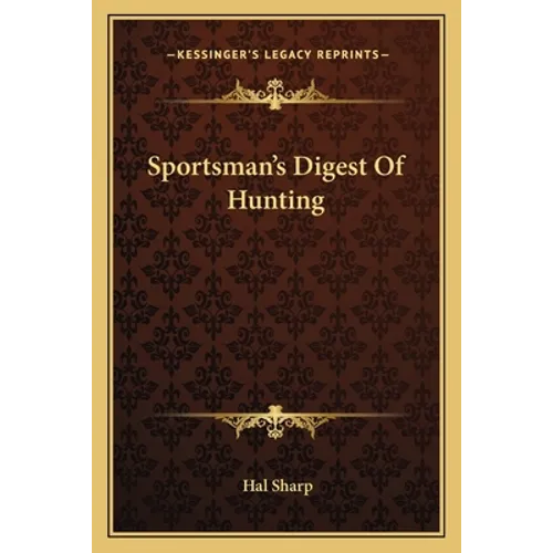 Sportsman's Digest Of Hunting