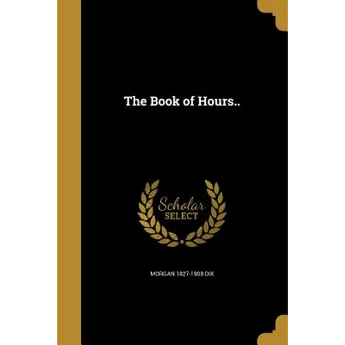 The Book of Hours..
