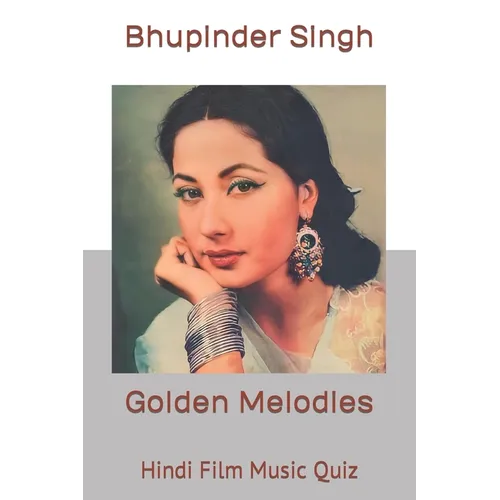 Golden Melodies: Hindi Film Music Quiz