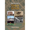 Abu Dhabi's Old Is Gold!