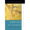 Poetics of Dance: Body, Image, and Space in the Historical Avant-Gardes