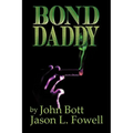 Bond Daddy