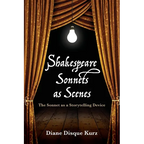 Shakespeare Sonnets as Scenes: The Sonnet as a Storytelling Device - Paperback