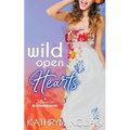 Wild Open Hearts: A Bluewater Billionaires Romantic Comedy