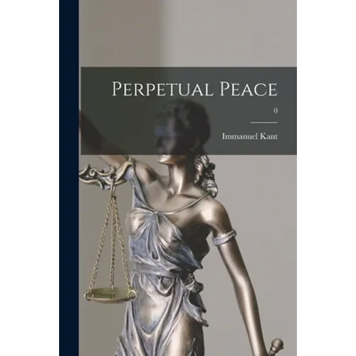 Perpetual Peace; 0