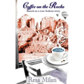 Coffee on the Rocks