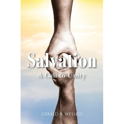 Salvation A Call to Unity