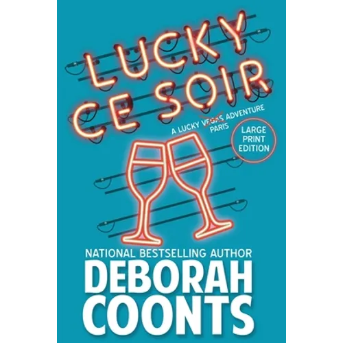 Lucky Ce Soir: Large Print Edition