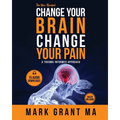 The New Change Your Brain, Change Your Pain: Based on EMDR