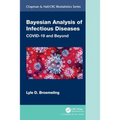 Bayesian Analysis of Infectious Diseases: Covid-19 and Beyond